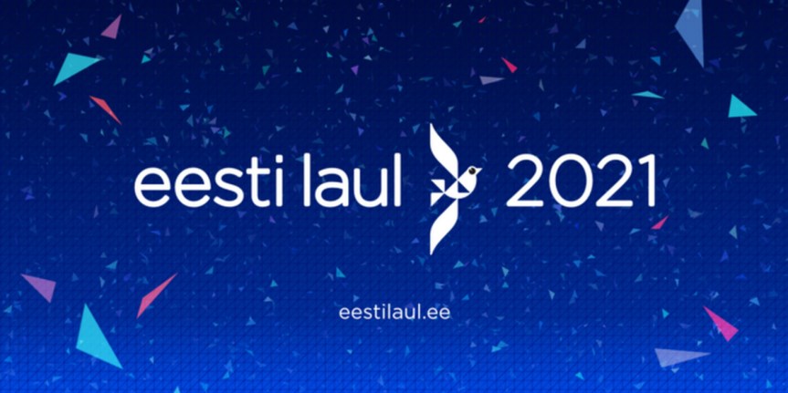 Eesti Laul 2021’de Ortalık Kızışıyor!